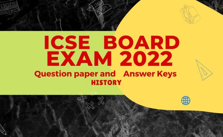 icse class 10 history board question paper 2022