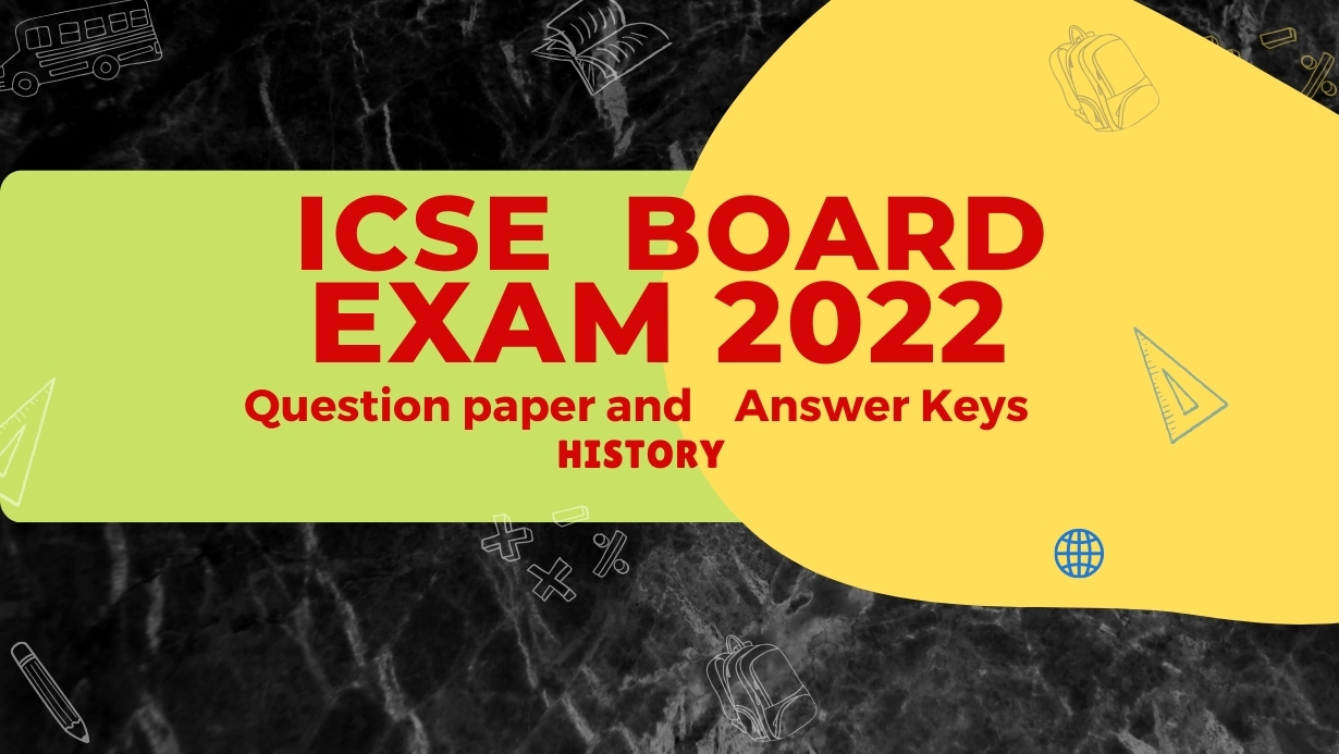 history class 10 icse board paper 2022 solved