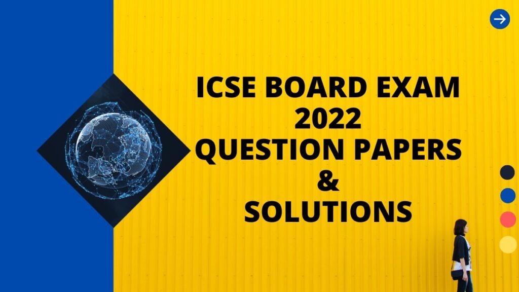 icse 2022 solved papers