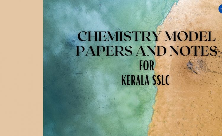 Chemistry solved papers Kerala SSLC