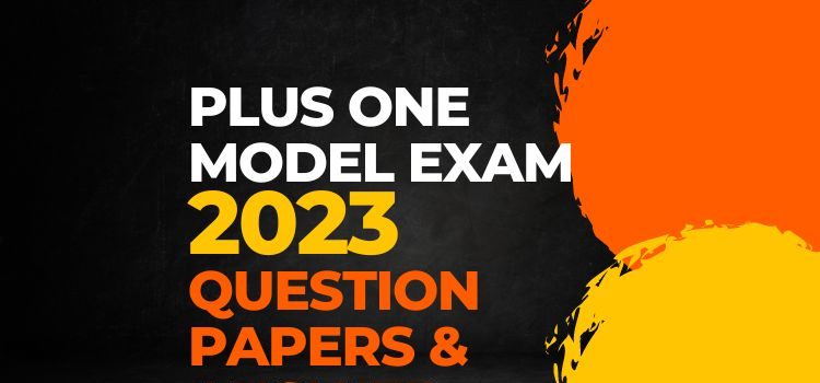 +1 model exam 2023 solved papers