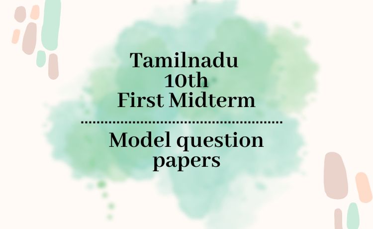 TN 10th First midterm model papers