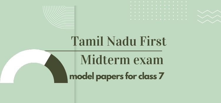 TN 7th first midterm model papers