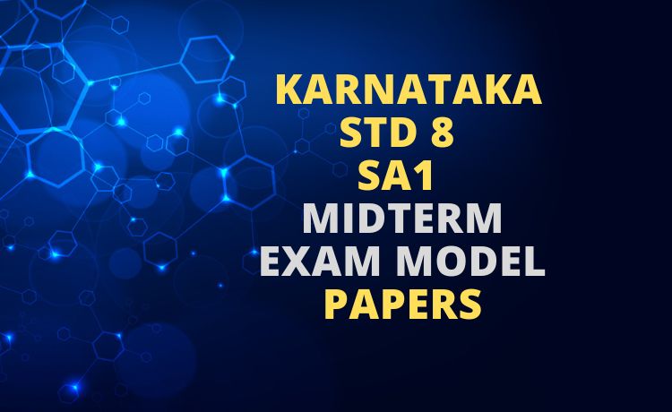 Previous & model papers of Karnataka 8th SA1 exam