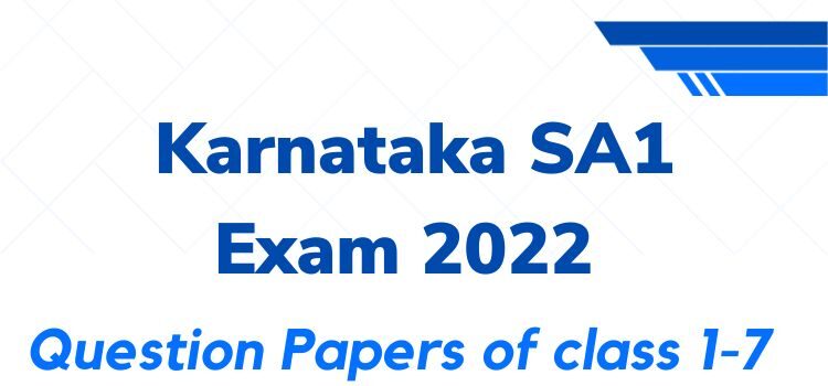 KA SA1 exam 2022 question papers