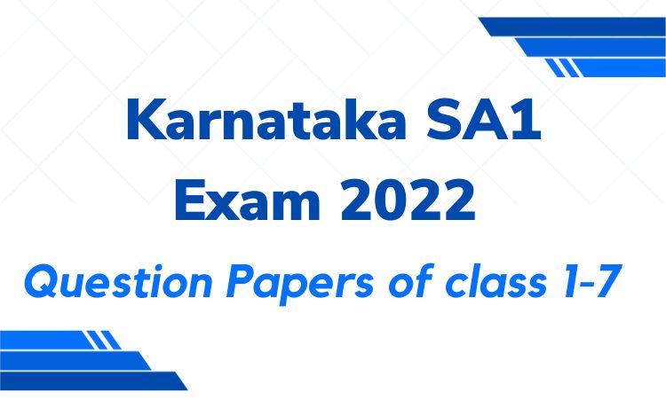 KA SA1 exam 2022 question papers