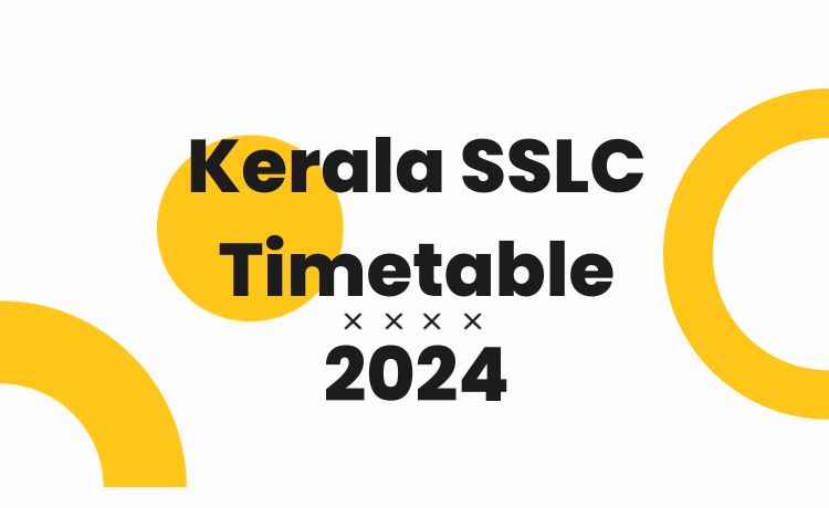 Kerala SSLC Timetable March 2024