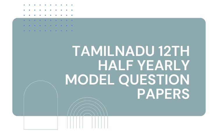 TN plus two half yearly model paper