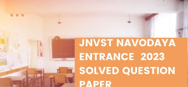 Navodaya Admission Test 2023 question paper pdf