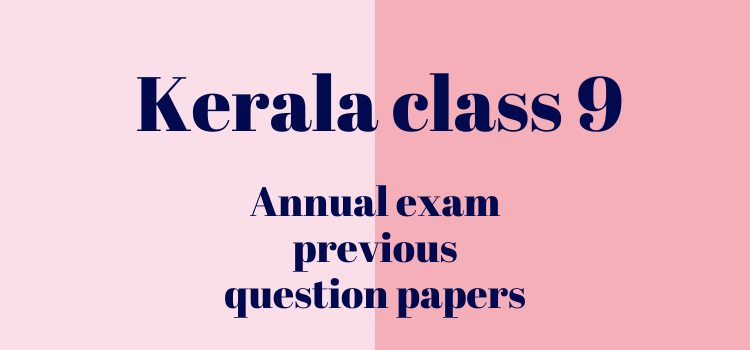 9th final exam question papers