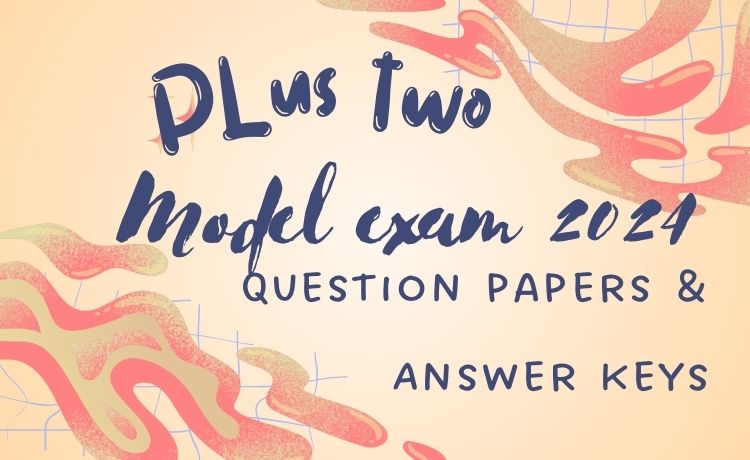 kerala plus two model exam 2024 answer key