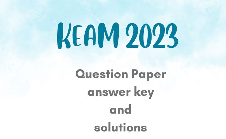 KEAM 2023 question paper and key