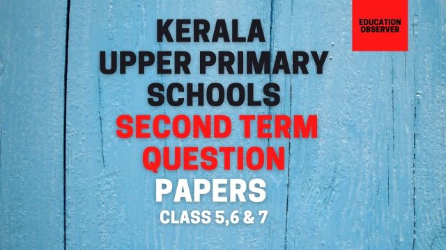 Class 5,6&7 second term question papers