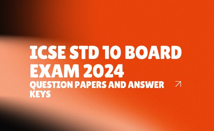 ICSE 10th exam 2024 solved papers