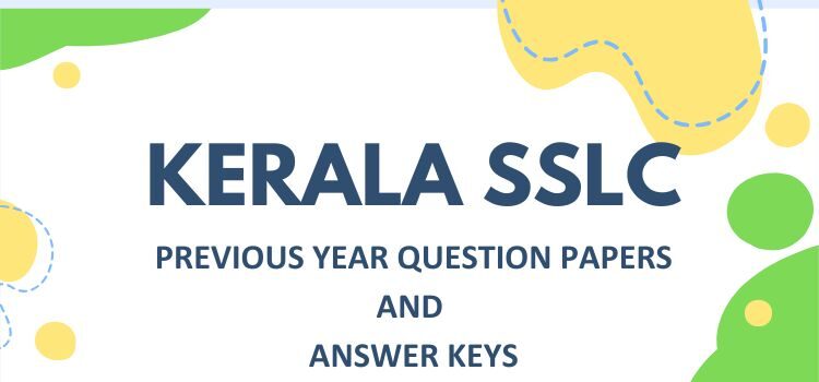 Kerala SSLC previous question papers and answer keys
