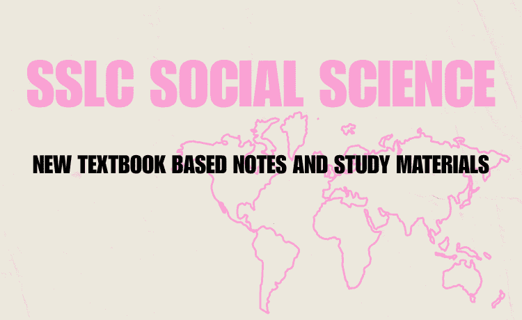Kerala SSLC Social notes and materials 2025