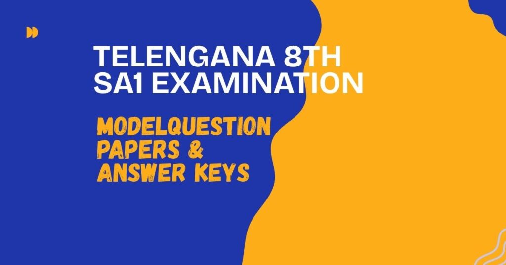 Telangana 8th SA1 Model Question Papers 2026-27 – All Subjects TS 8th SA1 Model papers